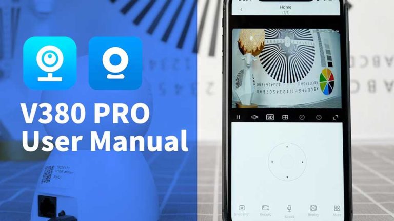 V380 Pro Cameras Detailed User Manual